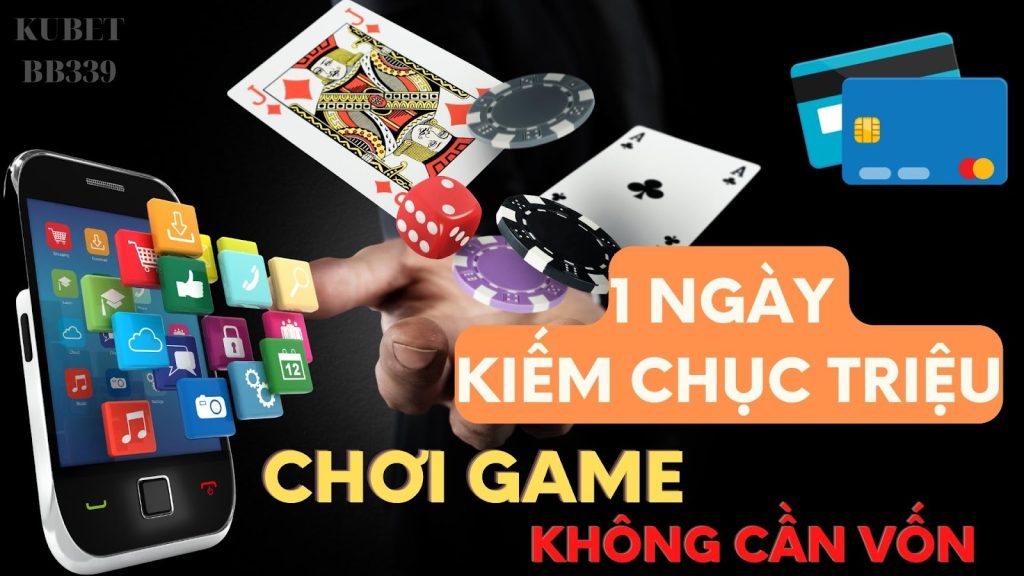 Game kiếm tiền trên điện thoại Kubet Casino nhiều người chơi nhất 